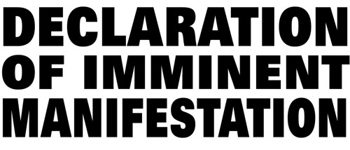 DECLARATION OF IMMINENT MANIFESTATION
